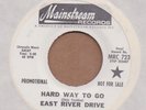 EAST RIVER DRIVE: Hard Way To Go 45 Mainstream psych hear