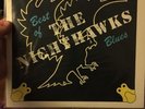 The Nighthawks Best Of The Blues Vinyl Autographed Jazz Blues Psych Rock Vinyl
