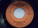 Pete Kado 45RPM Back Home To Stay Northern Soul Hear it
