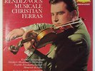 Rare Rendez-Vous Musicale Christian Ferras / Listen