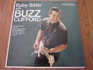 BUZZ CLIFFORD BABY SITTIN' WITH,,, 1961 MONO VINYL LP PROMO COLUMBIA 6 EYE 1616