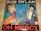 BOB DYLAN Oh Mercy VINYL LP record album NM/EX 1st Press. 1989 Columbia OC 45428