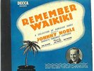 Remember Waikiki, Coll of Hawaiian Songs by Johnny Noble [Five 78 RPM Records]