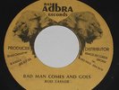  Roots Reggae - BAD MAN COMES & GOES - Rod Taylor - RAS Adbra 7
