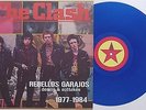 Clash - Rebellos Garajos LP BLUE VINYL Rare Tracks 1977-1984 Joe Strummer Punk