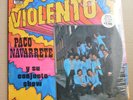RARE LP - PACO NAVARRETE Y SU CONJUNTO SHOW -VIOLENTO SEALED Guaguanco Salsa