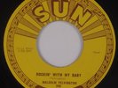 MALCOLM YELVINGTON: Rockin’ With My Baby USA SUN Rockabilly VG++ Super 