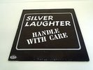 Silver Laughter ?- Handle With Care ORIG. US LP *RARE PRIVATE PRESS*