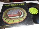 THE SIXTH EAR 