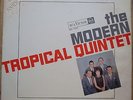 THE MODERN TROPICAL QUINTET 1966 RARE Orig. Bossa & Jazz LP Nm BRAZIL HEAR