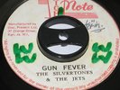 7 inch GUN FEVER - SILVERTONES