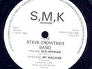 STEVE CROWTHER BAND - Red Herring / My Machine - SMK 7