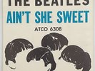 The Beatles Ain't She Sweet Picture Sleeve and 7