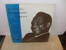 Paul Robeson – Paul Robeson’s Transatlantic Concert 1957 10” LP Topic 10T 17