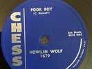 78 RPM Howlin' Wolf CHESS  1579 Poor Boy