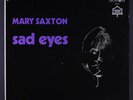 MARY SAXTON: Sad Eyes LP (Canada, drill hole) rare Soul