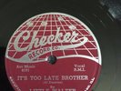 78 RPM Little Walter CHECKER  852 It's Too Late Brother