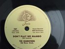 78 RPM  Charioteers JOSIE  Don't Play No Mambo