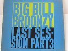 BIG BILL BROONZY-LAST SESSION PART 3 ON VERVE FOLK BLUES LP-NM, PROMO