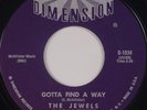 THE JEWELS: Gotta Find a Way USA Dimension NORTHERN SOUL Orig 45 Hear