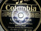 EDITH PIAF la vie en rose / un refrain courait dans la rue  COLUMBIA df 3152 78t