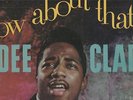 Dee Clark - 'How About That' 1960 UK Top Rank Mono LP. Ex