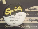 78 RPM Henry Pierce and the Five Notes SPECIALTY 461 Hey Fine Mama