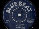 PRINCE BUSTER - YOU'RE MINE / TONGUE WILL TELL - BLUE BEAT