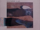 LUCIO BATTISTI - E Gia' 1982 LP 12