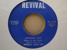 Black Gospel 45 SHIRLEY ANN LEE without god REVIVAL hear