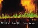 Thinking Plague - Decline And Fall (neu)