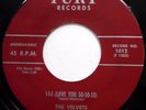THE VELVETS 45 I-I-I Love You So-So-So / Dance Honey Dance DOO WOP e8092