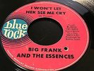 Big Frank and the Essences - I Won't Let Her See Me Cry Blue Rock Northern Soul