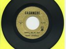 DANNY SANDOVAL   Hardly See My Way/Angel City Jam   R&B/tittyshaker   CASHMERE $