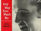 Elvis Presley - RCA EPA 965 - Any Way You Want Me