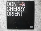 Don Cherry - Orient, DLP, UK 1982, Affinity - AFFD 82