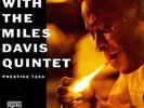 Steamin' with the Miles Davis Quintet by Miles Davis/Miles Davis Quintet.