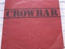 CROWBAR - HIPPIE PUNKS - 1983 SINGLE 7''inch - 1st Press   UK OI OI OI