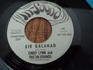 RARE SOUL 45...CINDY LYNN AND THE IN- SOUNDS...SIR GALAHAD...NM VINYL