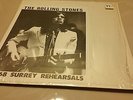 ROLLING STONES - SURREY REHEARSALS LP FAN CLUB ISSUE NUMBERED 089 OF 200 RECORD