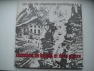 Chansons De La Paix Et De La Guerre/Songs For Peace And War LP French/SOVIET