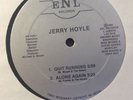 Jerry Hoyle -quit running /alone again 12