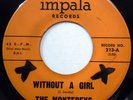 THE MONTEREYS 45 Without A Girl / So Deep DOO WOP Impala mg1165