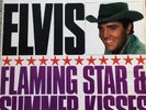 ELVIS PRESLEY FLAMING STAR SUMMER KISSES RARE UK