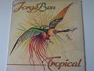 Jorge Ben, Tropical Island Records 1976, ILPS 9390-A (USA)