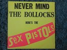 The sex pistols LP Never mind the bollocks
