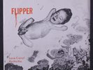 FLIPPER: Love Canal 45 (PS, insert) Punk/New Wave