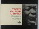 John Lee Hooker - It Serve You Right To Suffer LP - Impulse