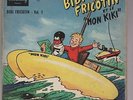 LIVRE DISQUE 45 T  BIBI FRICOTIN  n° 1  Et le mon Kiki  1959