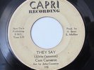 CAM CAMERON-THEY SAY /I'M A LONELY MAN ON CAPRI PRIVATE NORTHERN 45